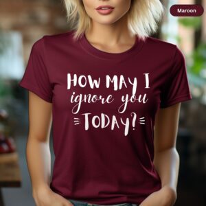 Sarcastic Humor Funny Shirt